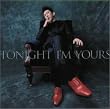 DUAL CD PACK TONIGHT I´M YOURS/B-SIDE RENDEZ-VOUS