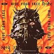 HIDE YOUR FACE