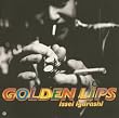 Golden Lips