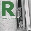 トリビュート・トゥ・レベッカ～DREAM DISCOVERY