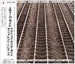 ライヒ/ディファレント・トレインズ