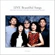 LIVE Beautiful Songs