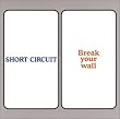 BREAK YOUR WALL