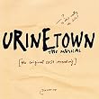 Urinetown: The Musical [Original Cast Recording]