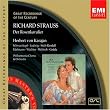 Richard Strauss: Der Rosenkavalier