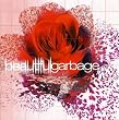 Beautiful Garbage