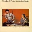 Miucha & Antonio Carlos Jobim