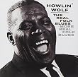 The Real Folk Blues/More Real Folk Blues