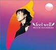 feel well (DVD付限定盤)