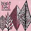 Night Food