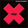 edge~this is the no.1 hit compilation!