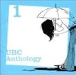 URCアンソロジーVol.1 URCの誕生