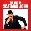ベスト・オブ・スキャットマン・ジョン