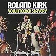 Volunteered Slavery