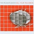 Kill Your Television