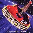 ヒーローズ ~ベスト・オブ・ロックンロール~ / HEROES Selected By Brian May