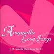 A cappella Love Songs