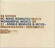 WONDERFUL WORLD~Single Remixes&More~