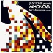 Jazztronik Presents Mihonova