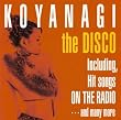 KOYANAGI the DISCO