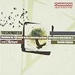 Yoshimatsu: Symphony No. 5; Prelude to the Celebration of Birds