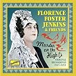 Florence Foster Jenkins & Friends: Murder on the High C's