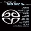Concord jazz Super Audio CD Sampler 1 [SACD]