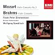 Mozart: Violin Concerto No. 3; Brahms: Violin Concerto