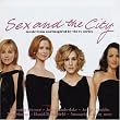 Sex and the City: Music From and Inspired by the TV Series