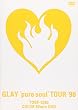 “pure soul”TOUR’98 [DVD]