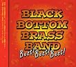 BLACK BOTTOM BRASS BAND Best!Best!Best!