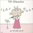 最新! TV-クラシック CM篇 Vol.2