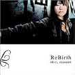 ReBirth