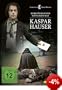 Kaspar Hauser - Jeder f�r sich und Gott gegen alle