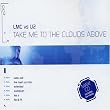 Take Me to the Clouds Above