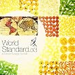 World Standard.03-A Tatsuo Sunaga Live Mix