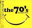 THE 70’S-BEAUTIFUL DAYS-
