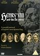 Henry VIII and His Six Wives