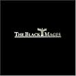 THE BLACK MAGES/黒魔導士