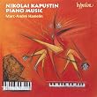 Nikolai Kapustin: Piano Music