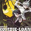 ドラマCD ZOMBIE-LOAN~ゾンビローン