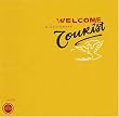 Welcome Tourist