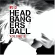 MTV2 Headbangers Ball, Vol. 2