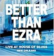 Live at the House of Blues New Orleans