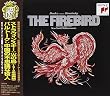 ストラヴィンスキー:火の鳥