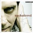 Unshattered