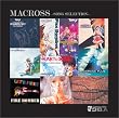 〈COLEZO!〉マクロス ソングセレクション