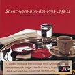 SAINT-GERMAIN DES PRES CAFE 2