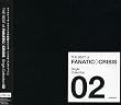 THE BEST of FANATIC◇CRISIS Single Collection 2