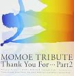 山口百恵トリビュート Thank You For・・・part2